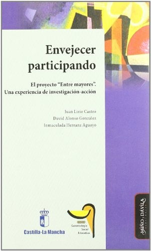 Envejecer participando. | Lirio Castro, Herranz Aguayo y otros