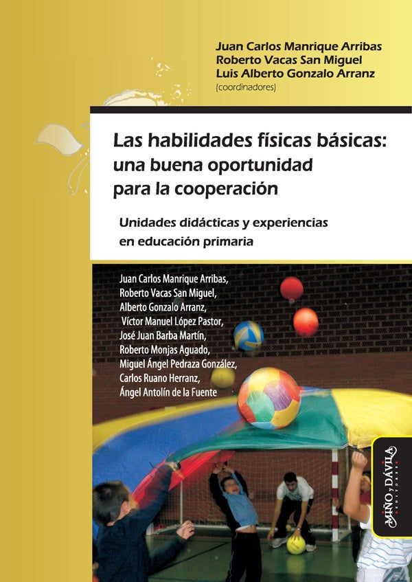 Las habilidades físicas básicas: una buena oportunidad para la cooperación | Arribas, Vacas San Miguel y otros