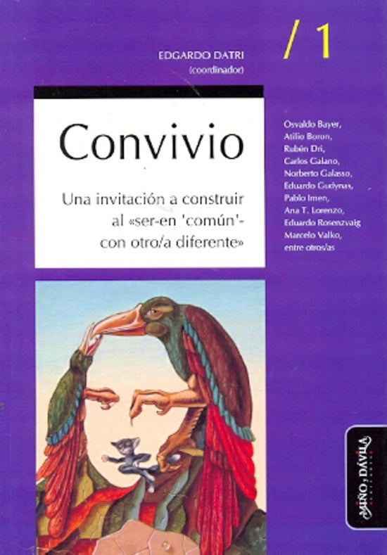 Convivio / 1. Una invitación a construir al ser-en ''común''-con otro/a diferente | Edgardo Datri
