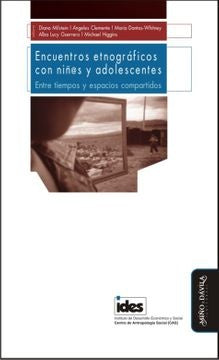 Encuentros etnográficos con niñ@s y adolescentes. Entre tiempos y espacios compartidos | Milstein Diana