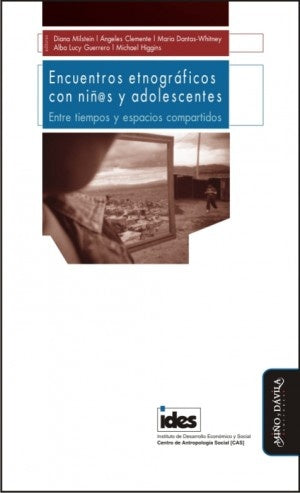 Encuentros etnográficos con niñ@s y adolescentes. Entre tiempos y espacios compartidos | Diana Milstein