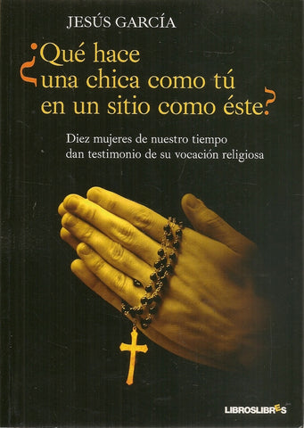 ¿Qué hace una chica como tú en un sitio como este? | Jesús García Sánchez - Colomer