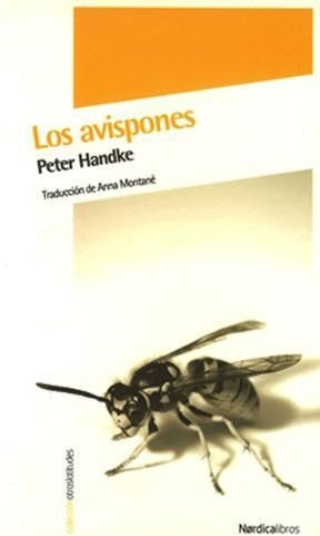 LOS AVISPONES | Peter Handke