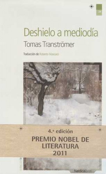 Deshielo a mediodía  | Tomas  Tranströmer