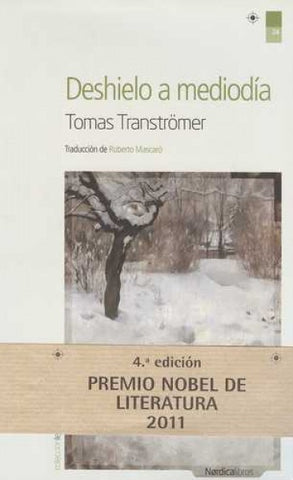Deshielo a mediodía  | Tomas  Tranströmer