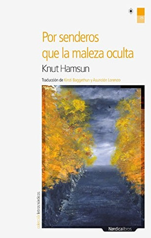 Por senderos que la maleza oculta | KNUT HAMSUN