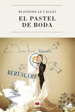 EL PASTEL DE BODA | Blandine Le Callet
