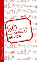 50 ejercicios para cambiar tu vida  | Marie - Odile  Vervisch