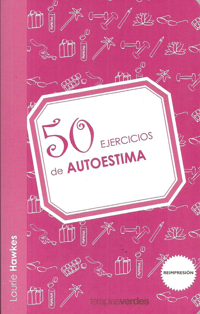 50 ejercicios de autoestima  | Laurie  Hawkes
