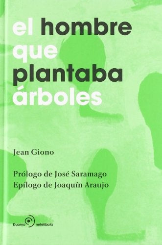 El hombre que plantaba árboles | Jean Giono