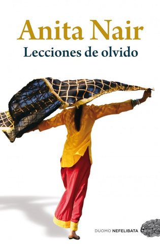 LECCIONES DE OLVIDO*.. | Anita Nair