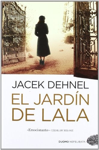 EL JARDIN DE LALA* | JACEK  DEHNEL
