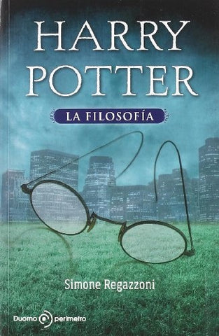 HARRY POTTER : LA FILOSOFÍA | Simone  Regazzoni