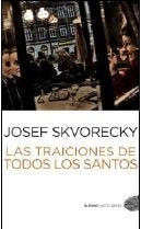 Las traiciones de todos los santos | Josef Skvorecky
