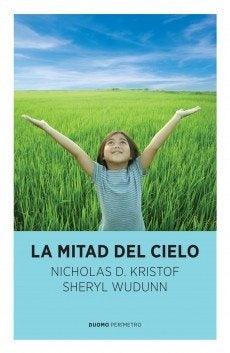 La mitad del cielo  | Nicholas D. Kristof