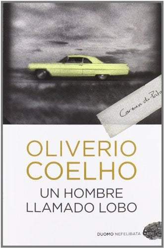 Un hombre llamado lobo | Oliverio Coelho