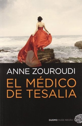 EL MÉDICO DE TESALIA* | ANNE ZOUROUDI