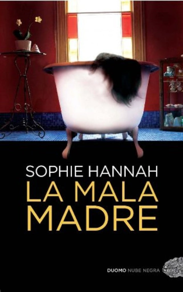 La mala madre*
