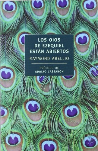 Los ojos de Ezequiel están abiertos | Raymond Abellio