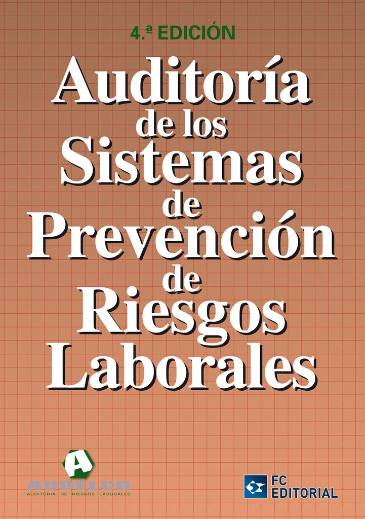 Auditoría de los sistemas de Prevención de Riesgos Laborales | AUDELCO AUDELCO