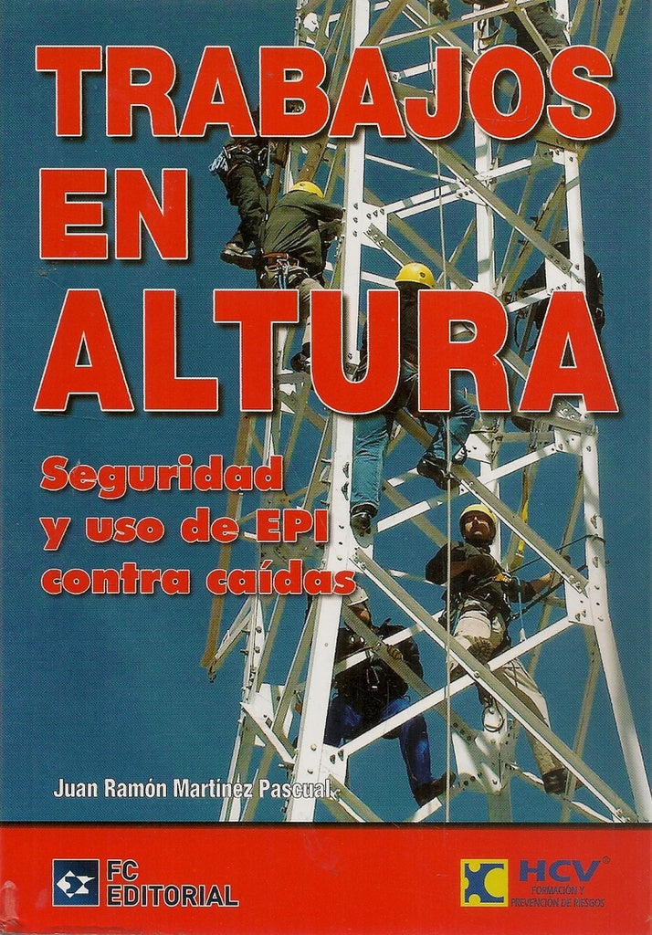 Trabajos en altura | Juan Ramón MartÍnez Pascual