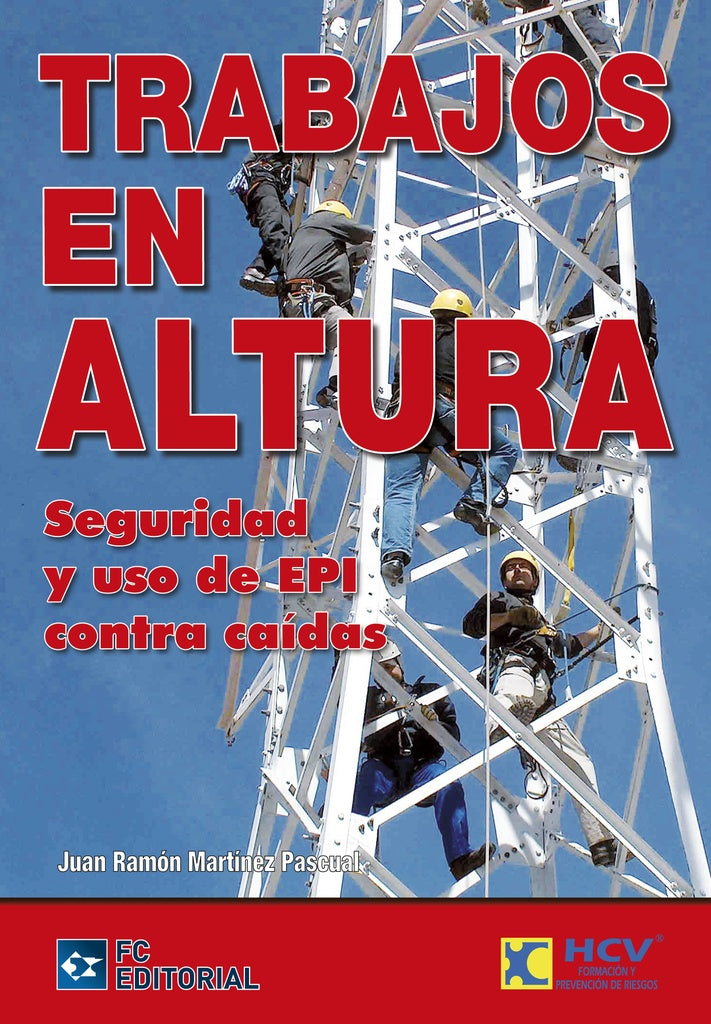 Trabajos en altura | Juan Ramón MartÍnez Pascual