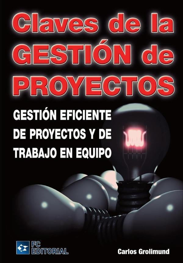 Claves de gestión de proyectos | Carlos Grolimund