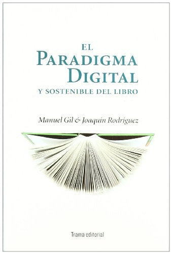 El paradigma digital y sostenible del libro | Gil Espin, Rodríguez López