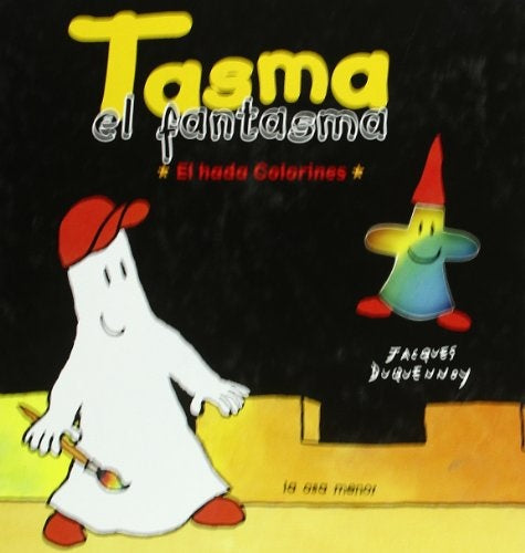 HADA COLORINES, EL - TASMA EL FANTASMA