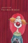 HISTORIA DE NARICES, UNA