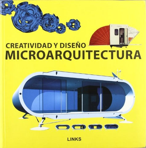 MICROARQUITECTURA. CREATIVIDAD Y DISEÑO | EDUARD BROTO