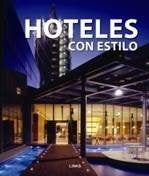 HOTELES CON ESTILO | CARLES BROTO