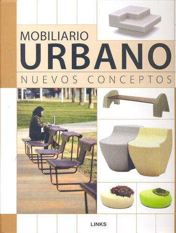 MOBILIARIO URBANO: NUEVOS CONCEPTOS | J. / BROTO  C. KRAUEL