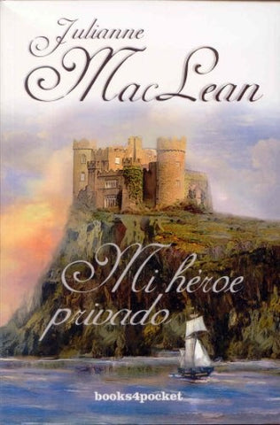 Mi HEROE PRIVADO  | Julianne Mac Lean
