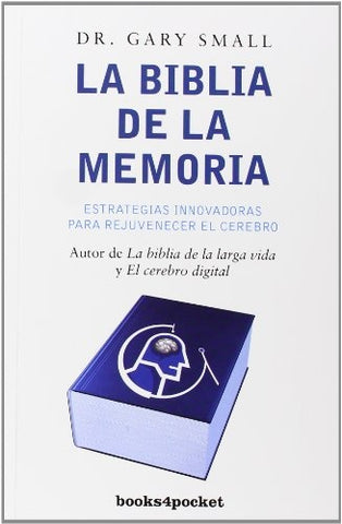 LA BIBLIA DE LA MEMORIA | Gary Small