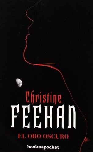 EL ORO OSCURO  | Christine Feehan
