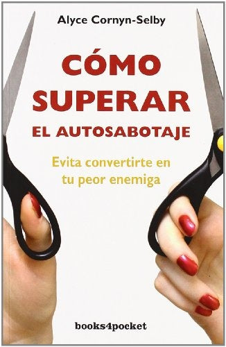 COMO SUPERAR EL AUTOSABOTAJE | Alyce Cornin-Selby