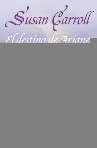 EL DESTINO DE ARIANE | SUSAN  GARROLL