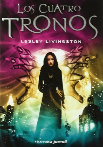 LOS CUATRO TRONOS.. | Lesley  Livingston