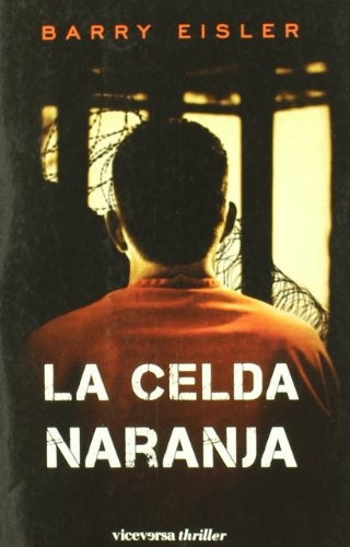 La celda naranja | Barry Eisler