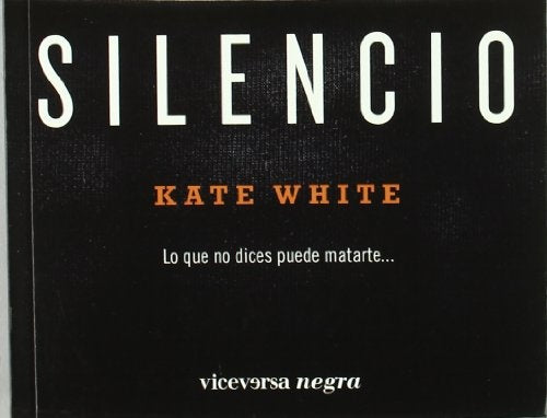 SILENCIO | Kate  White