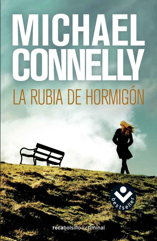 La rubia de hormigón | Michael Conelly