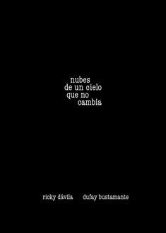 NUBES DE UN CIELO QUE NO CAMBIA | D - DAVILA  R BUSTAMANTE