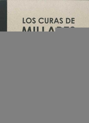 CURAS DE MILLARES, LOS | MANOLO MILLARES