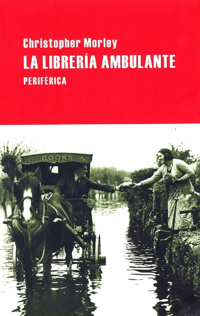 LA LIBRERÍA AMBULANTE  | CHRISTOPHER  MORLEY