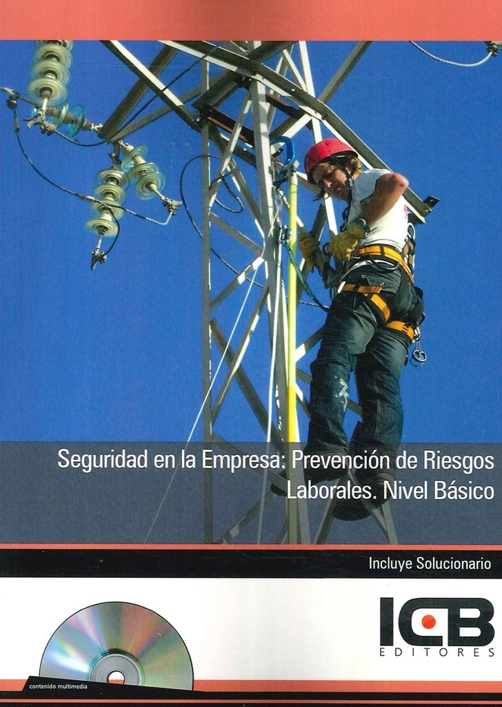 Seguridad en la Empresa: Prevención de Riesgos Laborales. Nivel Básico | ICB Editores