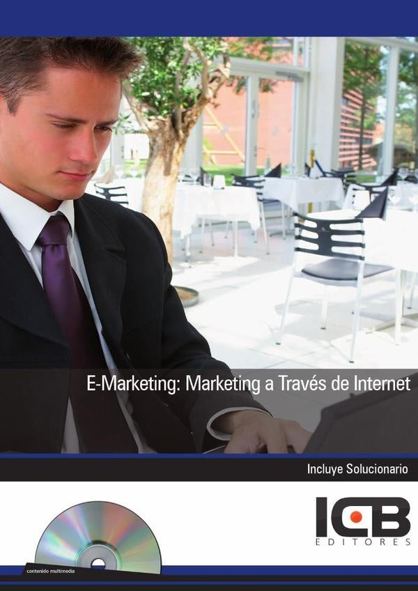 E-Marketing: Marketing a Través de Internet | ICB Editores
