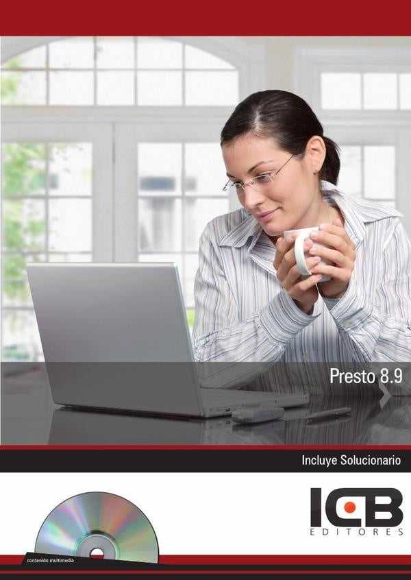 Presto 8.9 Incluye Contenido Multimedia | ICB Editores