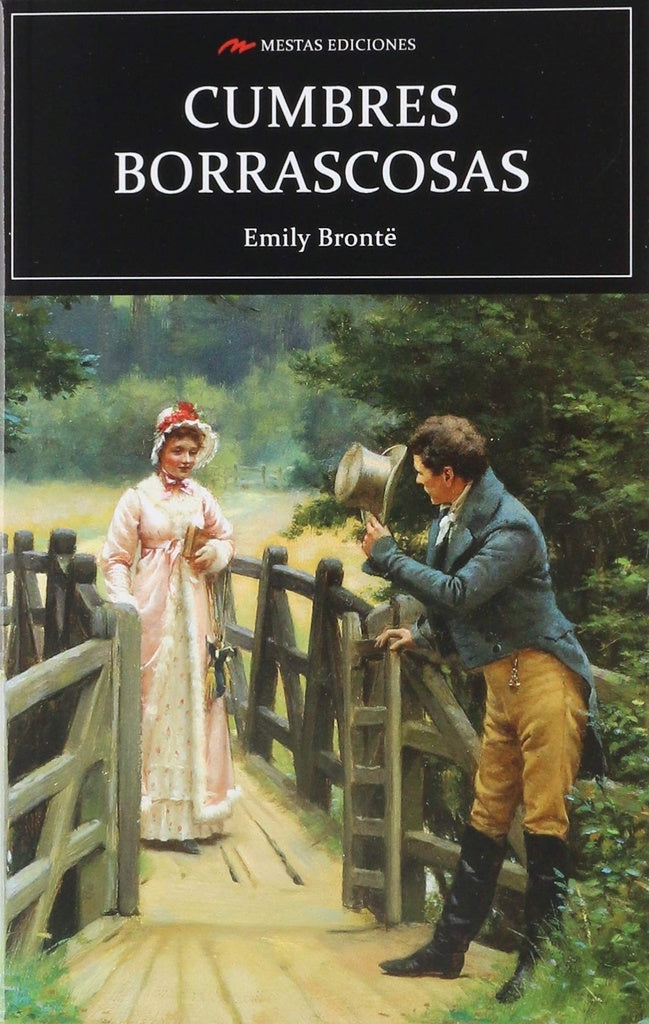 CUMBRES BORRASCOSAS. | Emily Bronte