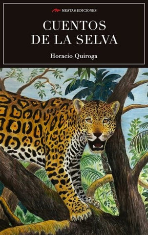 Cuentos de la selva  | Horacio Quiroga